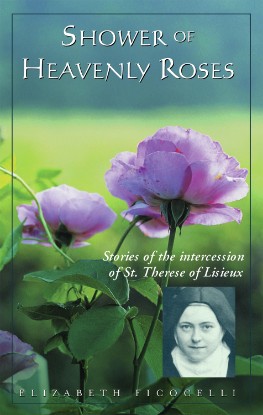 Picture of Shower of Heavenly Roses : Stories of the intercession of St. Therese of Lisieux (Paperback / softback)